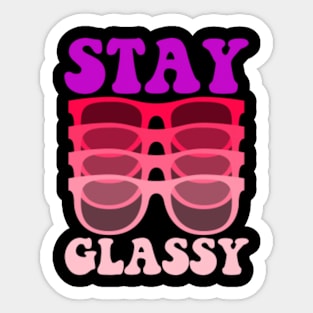 Stay Glassy Groovy Sticker